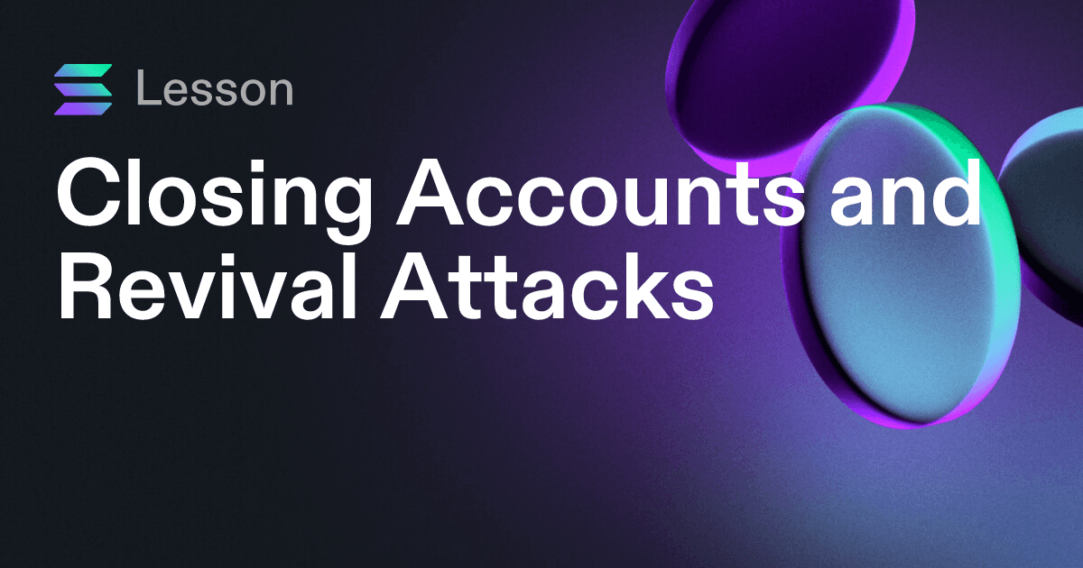 Closing Accounts and Revival Attacks