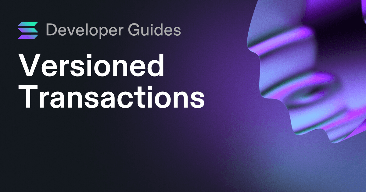 Versioned Transactions