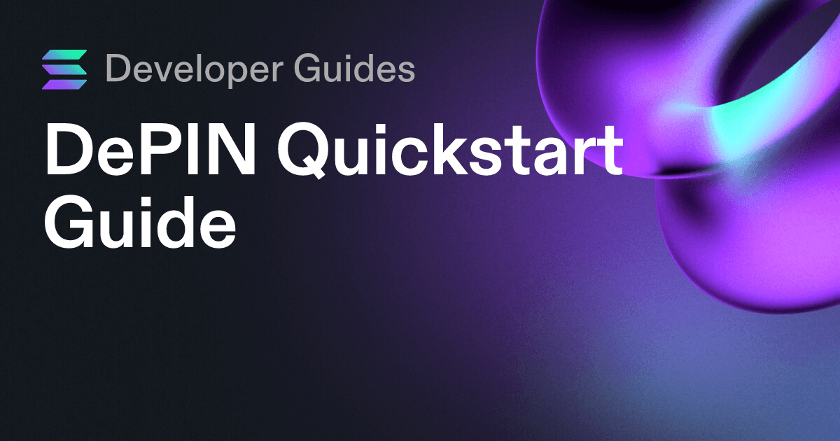 DePIN Quickstart Guide